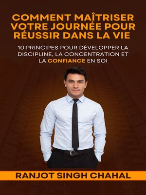 cover image of Comment Maîtriser Votre Journée Pour Réussir Dans La Vie